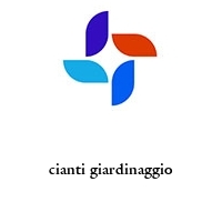 cianti giardinaggio