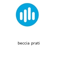 beccia prati