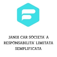Logo JANIX CAR SOCIETA' A RESPONSABILITA' LIMITATA SEMPLIFICATA
