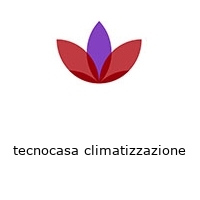 tecnocasa climatizzazione
