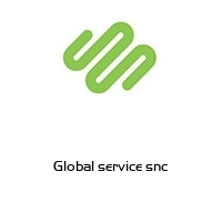 Global service snc