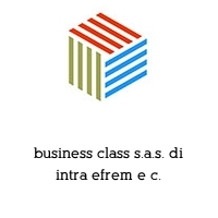 business class s.a.s. di intra efrem e c.