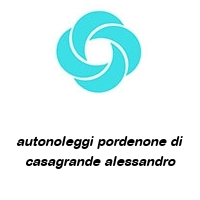 autonoleggi pordenone di casagrande alessandro