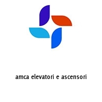 amca elevatori e ascensori
