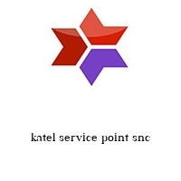 katel service point snc
