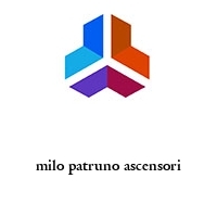 milo patruno ascensori