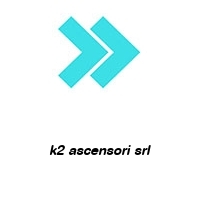 k2 ascensori srl