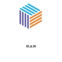 m.a.m