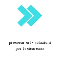 presecur srl - soluzioni per la sicurezza