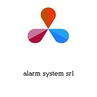 alarm system srl