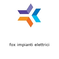 fox impianti elettrici