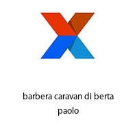 barbera caravan di berta paolo