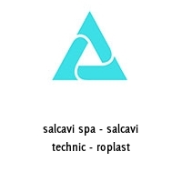 salcavi spa - salcavi technic - roplast