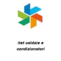 itet caldaie e condizionatori
