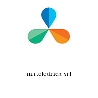 m.r.elettrica srl