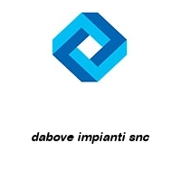 dabove impianti snc