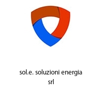 sol.e. soluzioni energia srl