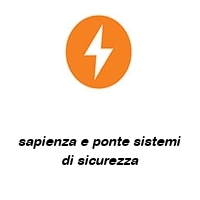 sapienza e ponte sistemi di sicurezza