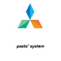 pasto' system