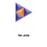 fer arte