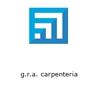 g.r.a. carpenteria