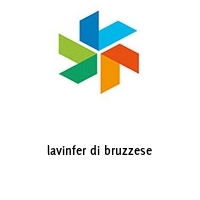 lavinfer di bruzzese