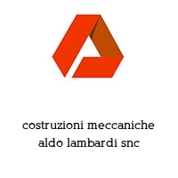 costruzioni meccaniche aldo lambardi snc