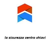 la sicurezza centro chiavi
