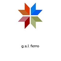 g.s.l. ferro