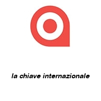 la chiave internazionale