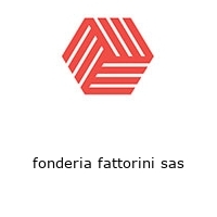 fonderia fattorini sas