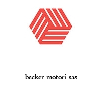 becker motori sas