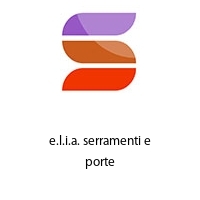 e.l.i.a. serramenti e porte