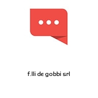 f.lli de gobbi srl